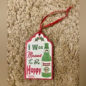 “I Was Meant To Be Hoppy” Beer Christmas Ornament